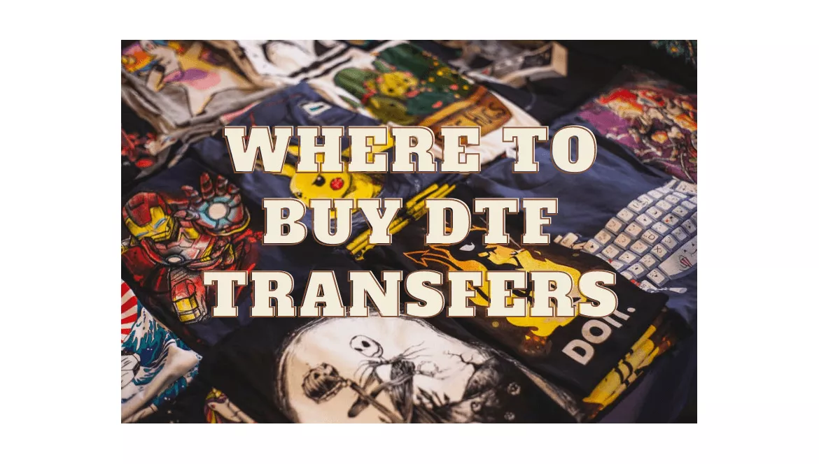 Where to Buy DTF Transfers